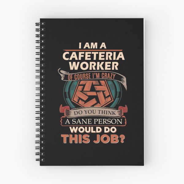 Item preview, Cafeteria Worker T Shirt - Sane Person Gift Item Tee designed and sold by zubakbrita.
