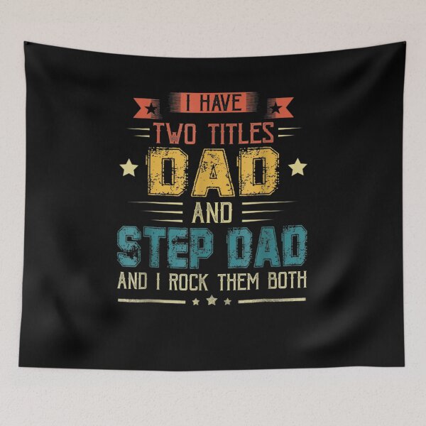 Item preview, I Have Two Titles Dad And Step Dad Funny Fathers Day  designed and sold by laurader.