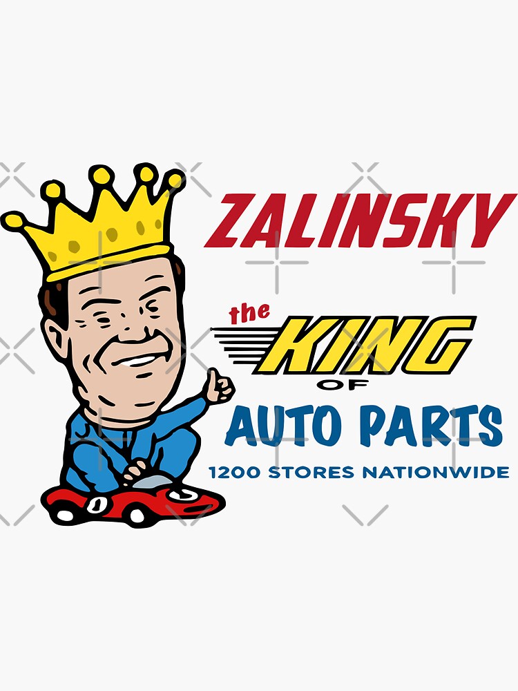 "Zalinsky King Of Auto Parts" Sticker for Sale by comicbookdude Redbubble