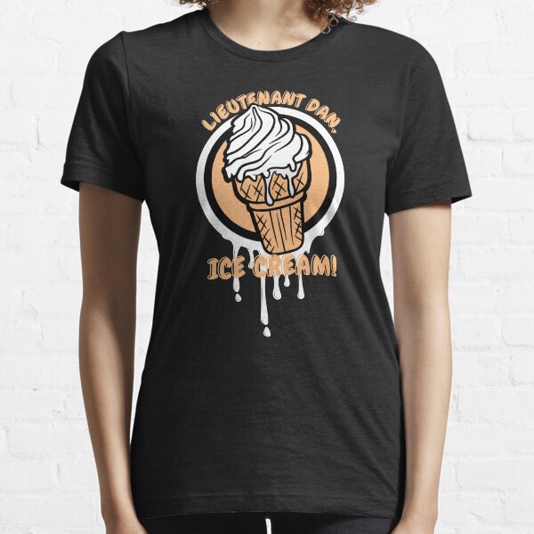 Lieutenant Dan Ice Cream Essential T-Shirt