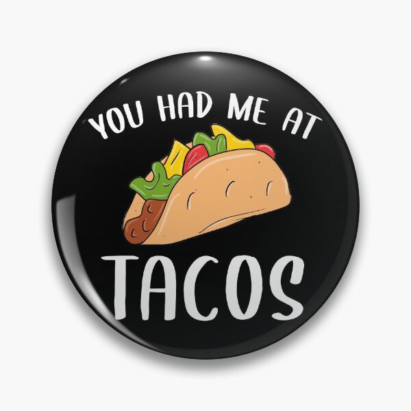 Item preview, You Had Me at Tacos, Gift for Tacos Lover designed and sold by GoldenGerrari.