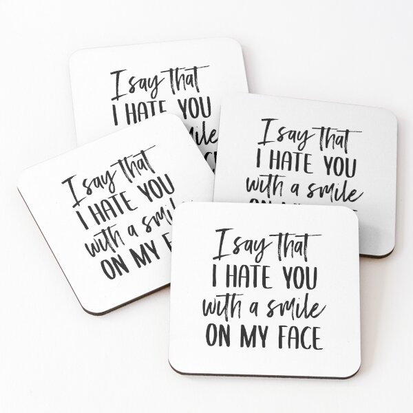Item preview, I Say That I Hate You With a Smile On My Face (Black) designed and sold by FilipeFerreira.