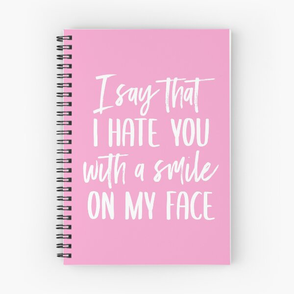 Item preview, I Say That I Hate You With a Smile On My Face (Pink BG) designed and sold by FilipeFerreira.
