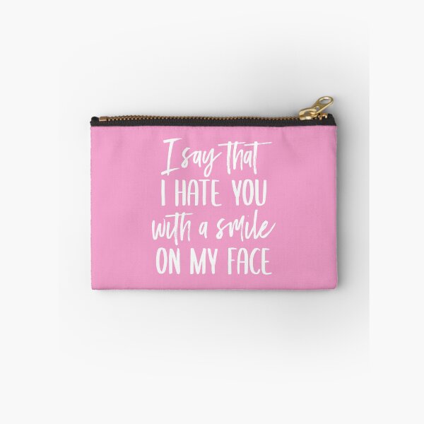 Item preview, I Say That I Hate You With a Smile On My Face (Pink BG) designed and sold by FilipeFerreira.