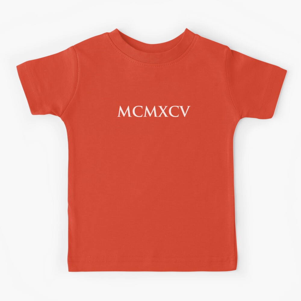1995 MCMXCV (Roman Numeral)
