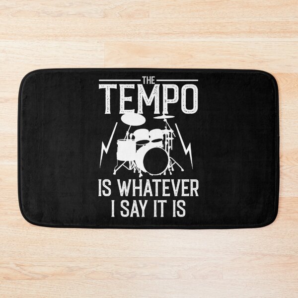 Item preview, The tempo is whatever I say It is - funny drummer Musician Gift Percussion Lover designed and sold by Creative Angel.