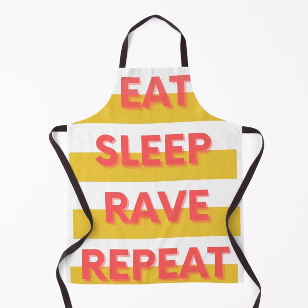 Item preview, EAT SLEEP RAVE REPEAT designed and sold by mrpawan04.