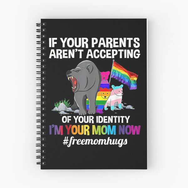 Item preview, If Your Parents Aren't Accepting I'm Your Mom Now Lgbt Hugs  designed and sold by dorisbe5.