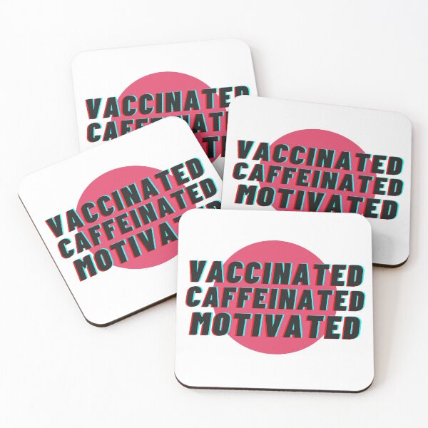 Item preview, Vaccinated Caffeinated Motivated designed and sold by Banjoseph.