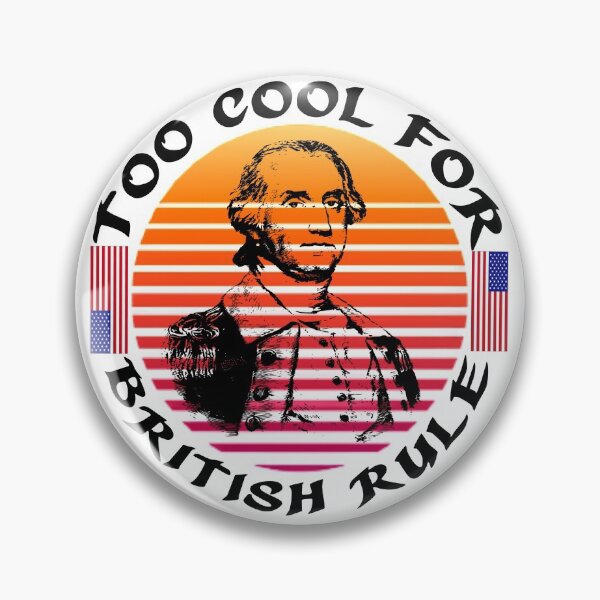 Item preview, Too Cool For British Rule 4th of July Independence day designed and sold by shirtsdesignpk.