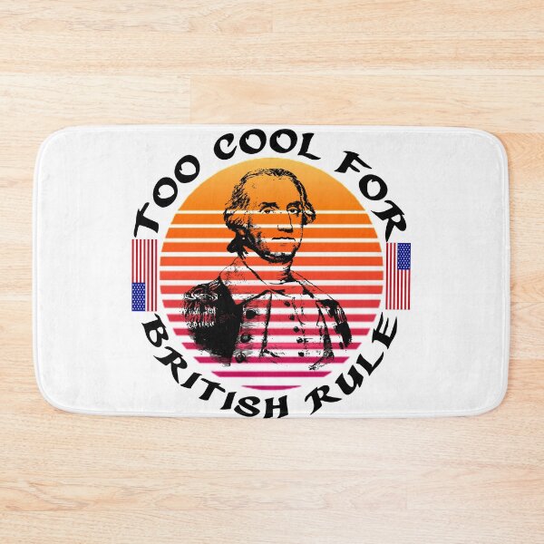 Item preview, Too Cool For British Rule 4th of July Independence day designed and sold by shirtsdesignpk.