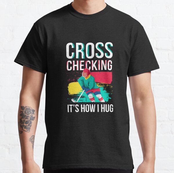 Funny Ice Hockey Cross Checking Classic T-Shirt