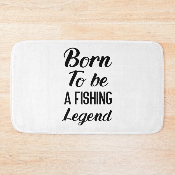 Item preview, Born To Be A Fishing Legend  designed and sold by AMINE  ★★★★★.