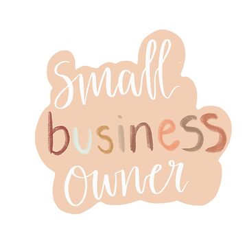 Artwork thumbnail, Small business owner by BiancasDesignCo