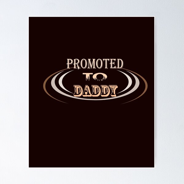Item preview,  Promoted To Daddy Father 2021 designed and sold by soumardesign.