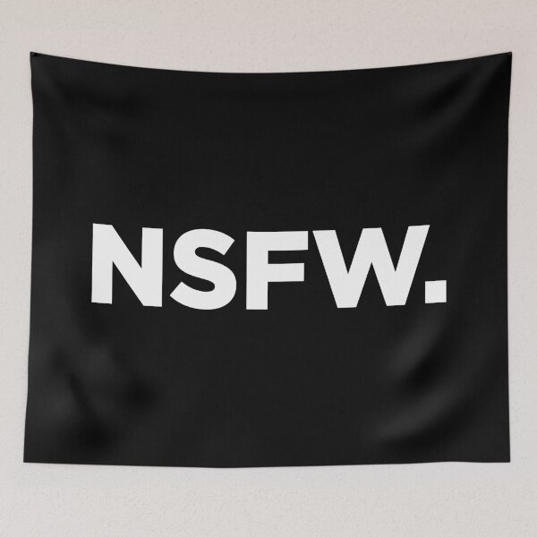 Item preview, Not Safe For Work. 2 designed and sold by Memefy.