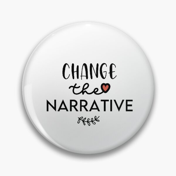 Item preview, Change the narrative designed and sold by redblackline.