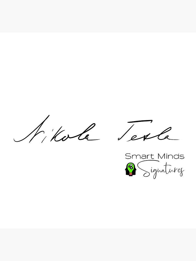 Signature Series Nikola Tesla by ThinkinClothing