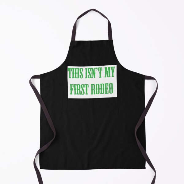 Item preview, This Isn't My First Rodeo designed and sold by SEEphotos7171.