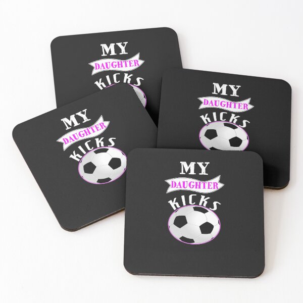 Item preview, My Daughter Kicks - Soccer Lover designed and sold by SharpThreadZ.