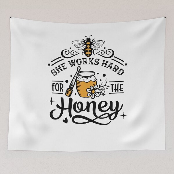 Item preview, Quote She works hard for the honey  designed and sold by ABCKT.