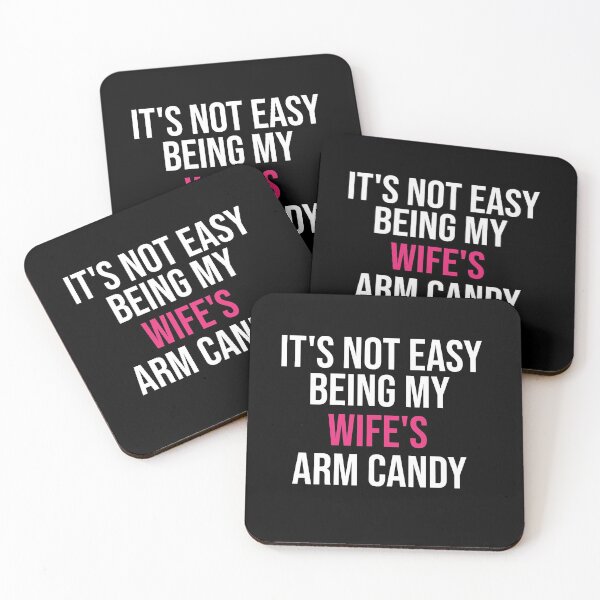Item preview, It's not easy being my wife's arm candy, Husband Gift, Funny Dad Gift, Father Day Gift, Gift For Friends designed and sold by adjamine.
