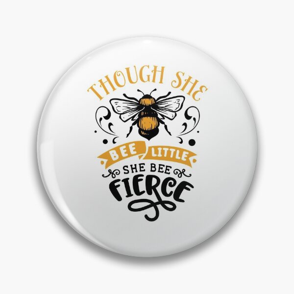 Item preview, Quote Though she bee little she bee fierce designed and sold by ABCKT.