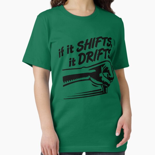 Item preview, if it SHIFTS, it DRIFTS (3) designed and sold by PlanDesigner.