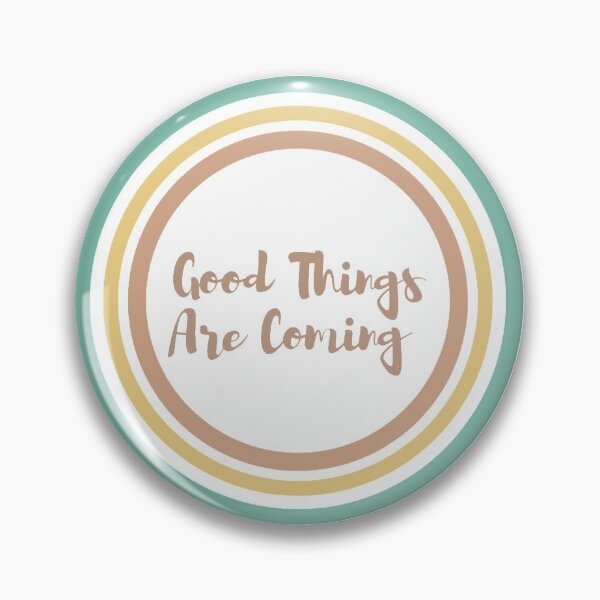 Item preview, Good things are coming  designed and sold by iman-elma.