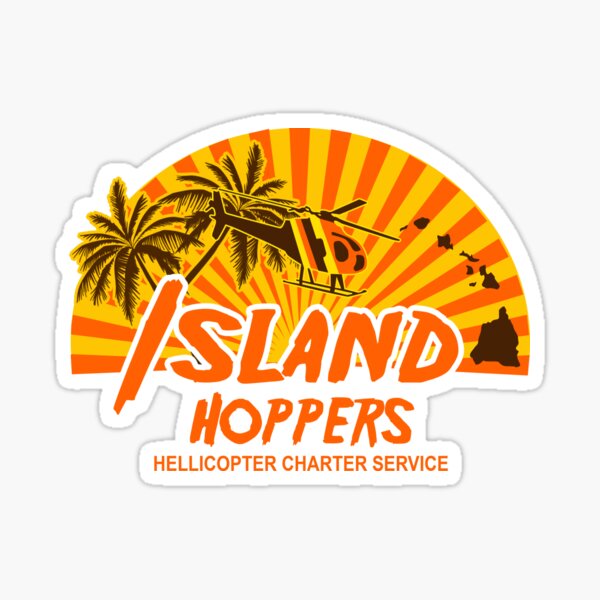 "Island hoppers hellicopter Charter Service" Sticker for Sale by
