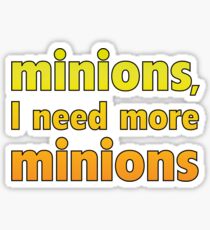 Pegatina Minions, necesito más minions