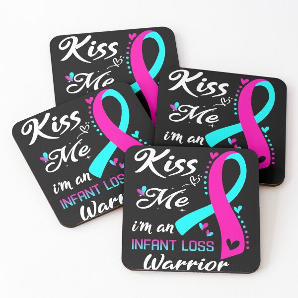 Item preview, Kiss Me I'm A Infant Loss Warrior designed and sold by hvoid41.
