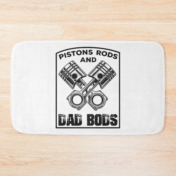 Item preview, Pistons Rods And Dad Bods. Fathers Day Funny Bod designed and sold by KOURCHAL ART.