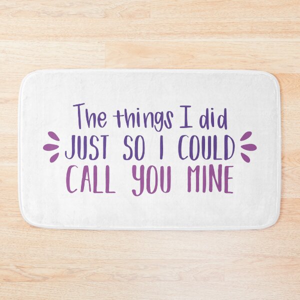 Item preview, The Things I Did Just So I Could Cal You Mine (Colors) designed and sold by FilipeFerreira.