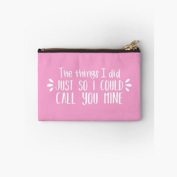 Item preview, The Things I Did Just So I Could Cal You Mine (Pink BG) designed and sold by FilipeFerreira.