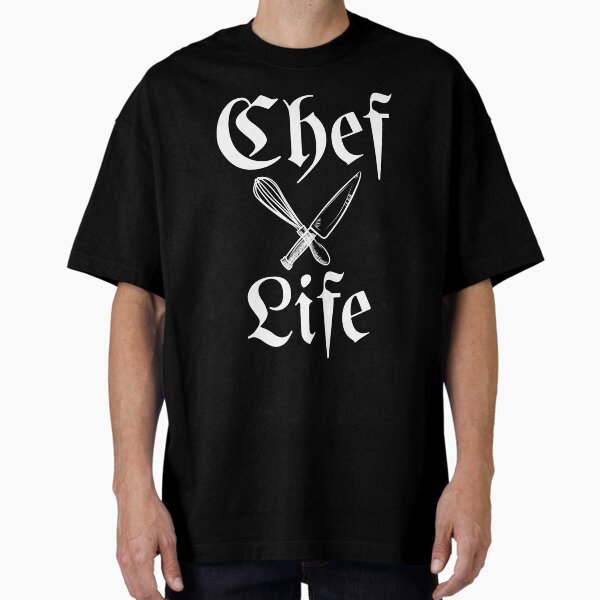 Chef Life Oversized T-Shirt