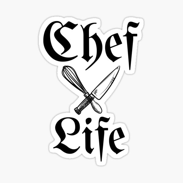 Chef Life Sticker