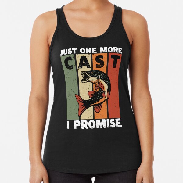 Just One More Cast I promise Fishing shirt 01