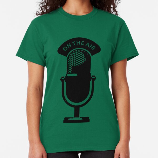 on the air... Classic T-Shirt