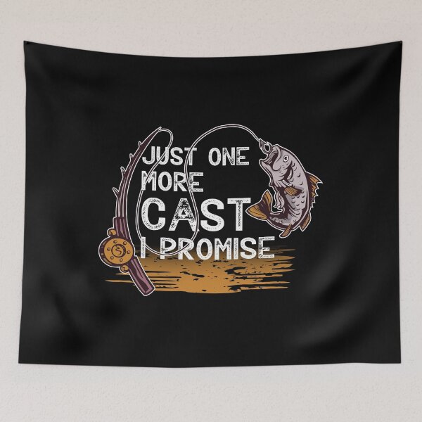 Item preview, Just one more cast I promise, Fishing Lovers designed and sold by ecomdesign.