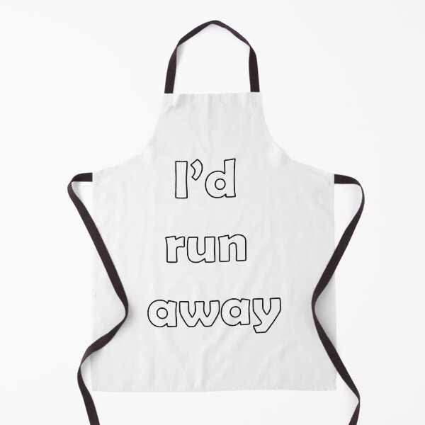 Item preview, I'd Run Away designed and sold by Corchost.