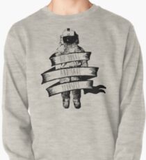 Band umwickelt Astronaut Zitat Sweatshirt