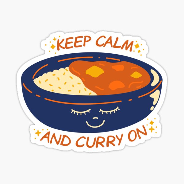 Keep Calm and Curry On | Dont Worry Eat Curry | Indian Food | Funny Foodie Quotes And Sayings | Eat Well | Fun Gift Keep Calm and Curry On | Dont Worry Eat Curry | Indian Food | Funny Foodie Quotes And Sayings | Eat Well | Fun Gift