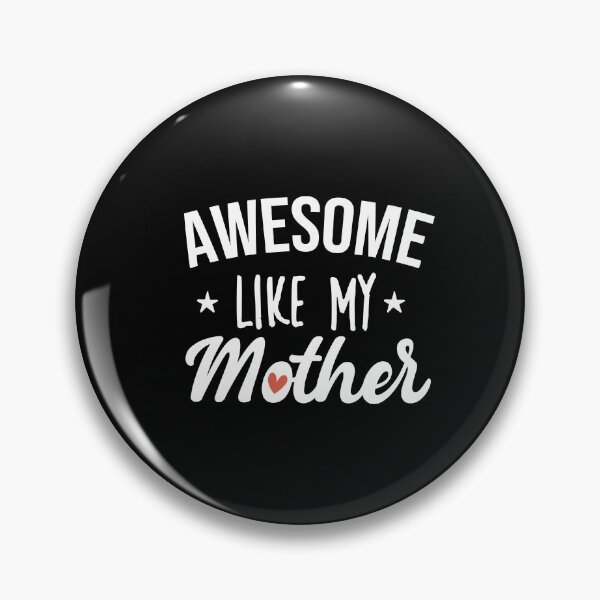 Item preview, Awesome like my mother - Funny gift designed and sold by redblackline.