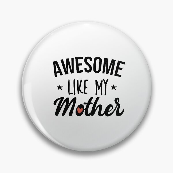Item preview, Awesome like my mother - Funny gift designed and sold by redblackline.