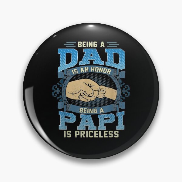 Item preview, Mens Being A Dad Is An Honor Being A Papi Is Priceless  designed and sold by tashiav.