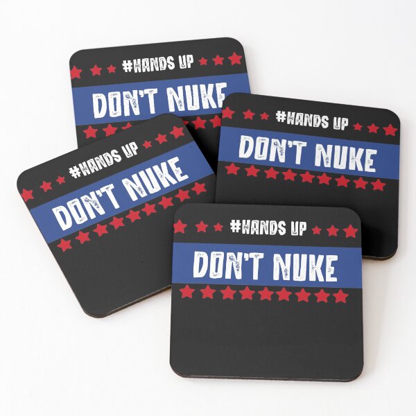 Item preview, Hands Up Don't Nuke Shirt #HandsUpDontNuke Meme designed and sold by Mytoonsquad.