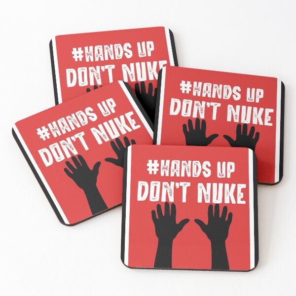 Item preview, Hands Up Don't Nuke Shirt #HandsUpDontNuke Meme designed and sold by Mytoonsquad.