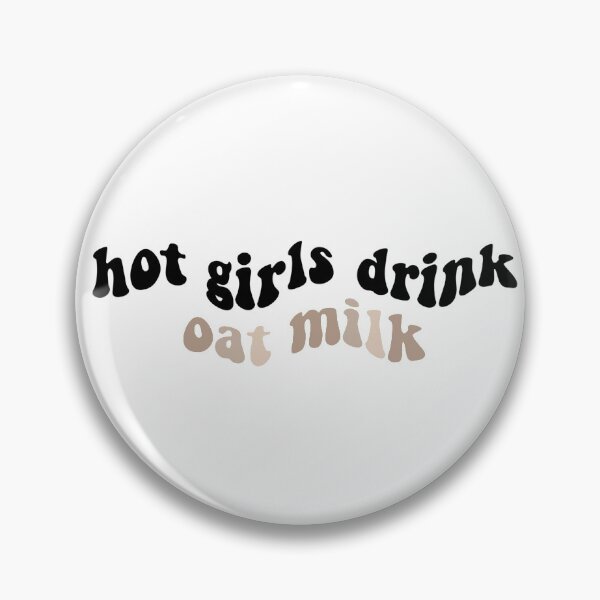 Item preview, hot girls drink oat milk designed and sold by ibella328.