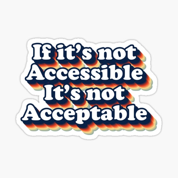 Accessible Stickers for Sale